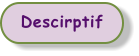 Descirptif